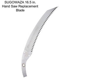 SUGOWAZA 16.5 in. Hand Saw Replacement Blade