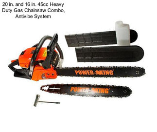 20 in. and 16 in. 45cc Heavy Duty Gas Chainsaw Combo, Antivibe System