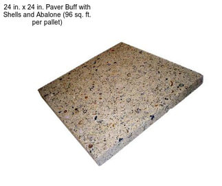 24 in. x 24 in. Paver Buff with Shells and Abalone (96 sq. ft. per pallet)