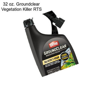 32 oz. Groundclear Vegetation Killer RTS