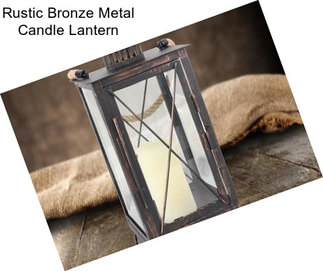 Rustic Bronze Metal Candle Lantern