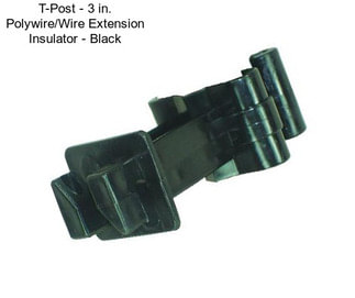 T-Post - 3 in. Polywire/Wire Extension Insulator - Black