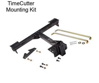 TimeCutter Mounting Kit