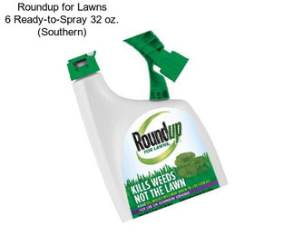 Roundup for Lawns 6 Ready-to-Spray 32 oz. (Southern)