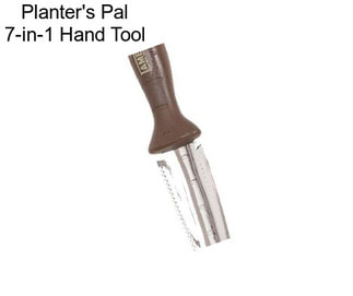 Planter\'s Pal 7-in-1 Hand Tool