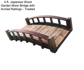 4 ft. Japanese Wood Garden Moon Bridge with Arched Railings - Treated
