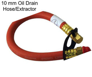 10 mm Oil Drain Hose/Extractor