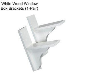 White Wood Window Box Brackets (1-Pair)