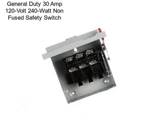 General Duty 30 Amp 120-Volt 240-Watt Non Fused Safety Switch