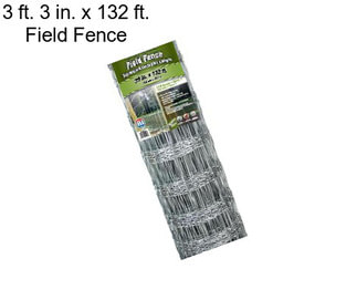 3 ft. 3 in. x 132 ft. Field Fence