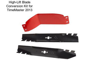 High-Lift Blade Conversion Kit for TimeMaster 2013