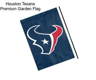 Houston Texans Premium Garden Flag