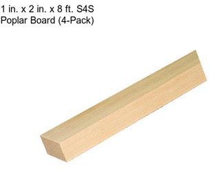 1 in. x 2 in. x 8 ft. S4S Poplar Board (4-Pack)