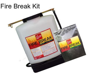 Fire Break Kit