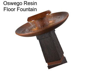 Oswego Resin Floor Fountain