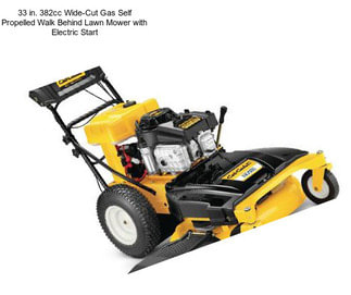 33 in. 382cc Wide-Cut Gas Self Propelled Walk Behind Lawn Mower with Electric Start