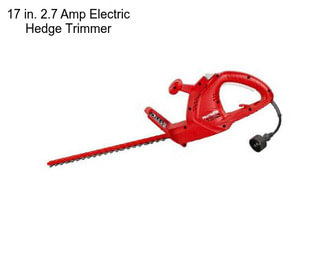 17 in. 2.7 Amp Electric Hedge Trimmer