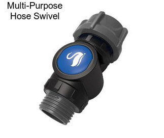 Multi-Purpose Hose Swivel