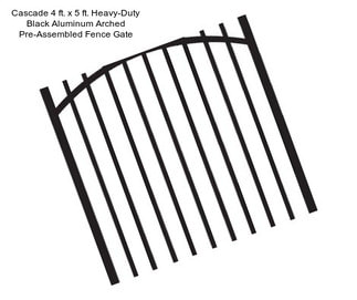 Cascade 4 ft. x 5 ft. Heavy-Duty Black Aluminum Arched Pre-Assembled Fence Gate