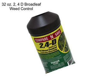 32 oz. 2, 4 D Broadleaf Weed Control