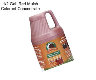 1/2 Gal. Red Mulch Colorant Concentrate