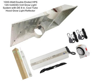 1000-Watt Double Ended HPS 120-Volt/240-Volt Grow Light System with DE 8 in. Cool Tube Hood Grow Light Reflector