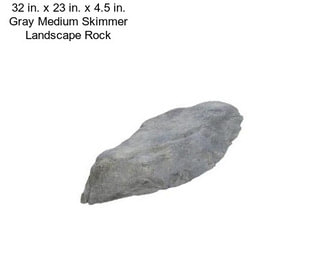 32 in. x 23 in. x 4.5 in. Gray Medium Skimmer Landscape Rock