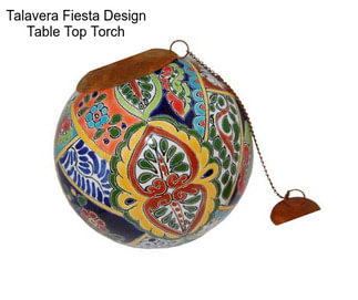 Talavera Fiesta Design Table Top Torch