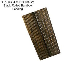 1 in. D x 4 ft. H x 8 ft. W Black Rolled Bamboo Fencing