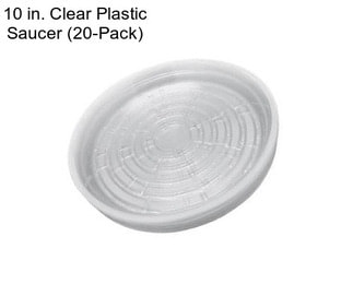 10 in. Clear Plastic Saucer (20-Pack)