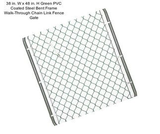 38 in. W x 48 in. H Green PVC Coated Steel Bent Frame Walk-Through Chain Link Fence Gate