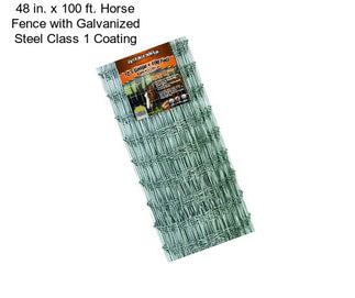 48 in. x 100 ft. Horse Fence with Galvanized Steel Class 1 Coating