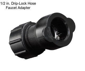 1/2 in. Drip-Lock Hose Faucet Adapter