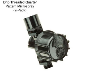 Drip Threaded Quarter Pattern Microspray (2-Pack)