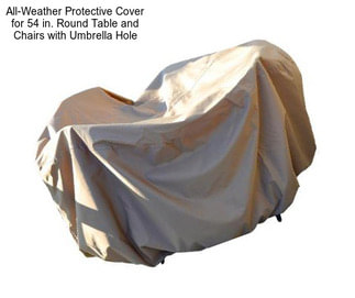 All-Weather Protective Cover for 54 in. Round Table and Chairs with Umbrella Hole