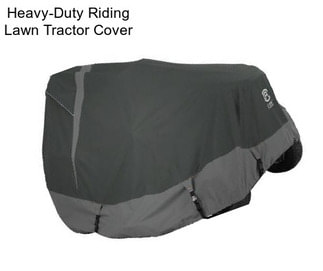 Heavy-Duty Riding Lawn Tractor Cover