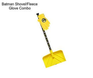 Batman Shovel/Fleece Glove Combo