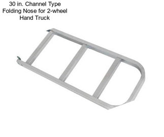 30 in. Channel Type Folding Nose for 2-wheel Hand Truck