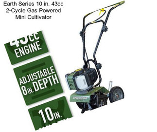 Earth Series 10 in. 43cc 2-Cycle Gas Powered Mini Cultivator
