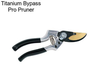 Titanium Bypass Pro Pruner