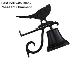 Cast Bell with Black Pheasant Ornament