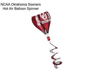 NCAA Oklahoma Sooners Hot Air Balloon Spinner