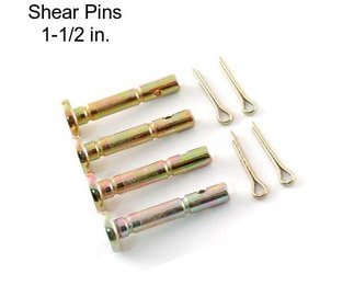 Shear Pins 1-1/2 in.