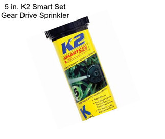 5 in. K2 Smart Set Gear Drive Sprinkler
