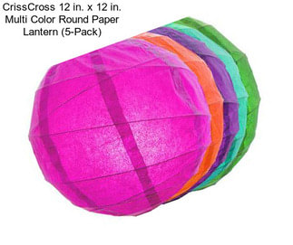 CrissCross 12 in. x 12 in. Multi Color Round Paper Lantern (5-Pack)