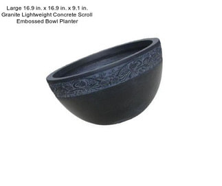 Large 16.9 in. x 16.9 in. x 9.1 in. Granite Lightweight Concrete Scroll Embossed Bowl Planter