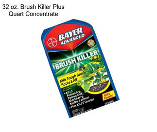 32 oz. Brush Killer Plus Quart Concentrate