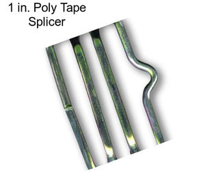 1 in. Poly Tape Splicer