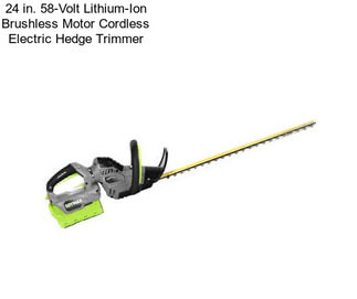 24 in. 58-Volt Lithium-Ion Brushless Motor Cordless Electric Hedge Trimmer