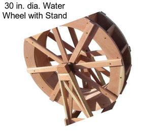 30 in. dia. Water Wheel with Stand